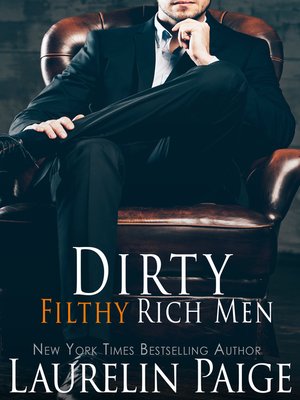 cover image of Dirty Filthy Rich Men